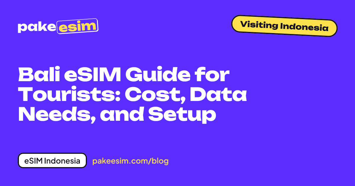 Article cover: Bali eSIM guide for tourists covering cost, data needs, and setup